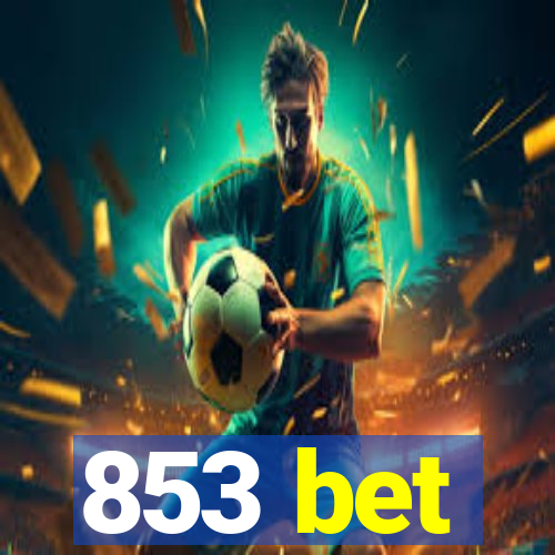 853 bet